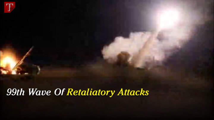 99th Wave Of Retaliatory Attacks