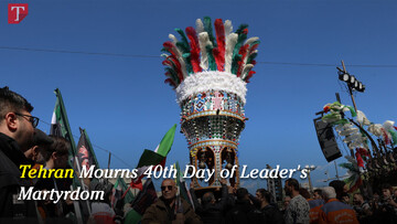 Tehran Mourns 40th Day of Leader's Martyrdom