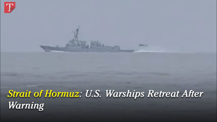 Strait of Hormuz: U.S. Warships Retreat After Warning