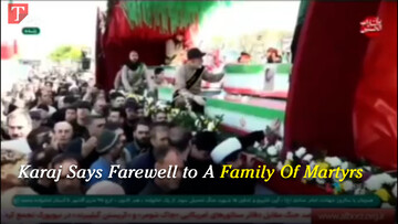 Karaj Says Farewell to A Family Of Martyrs