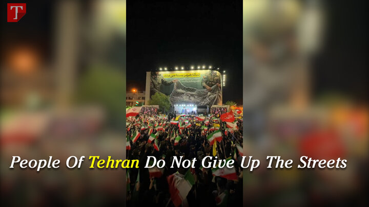 People Of Tehran Do Not Give Up The Streets