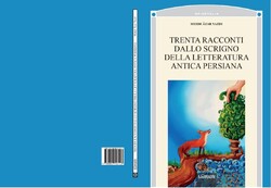 Cover of the book “Trenta Racconti Dallo Scrigno Della Letteratura Persiana Antica” containing the Italian translation of stories by Iranian children’s writer Mehdi Azar Yazdi. 