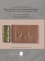 Book on Achaemenid Empire published by National Museum of Iran