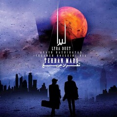 Cover of Iranian duet Lyra’s album “Tehran-Mars” that won a gold medal at the Global Music Awards.