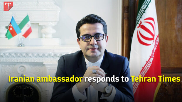 Iranian ambassador responds to Tehran Times