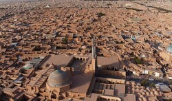 Council established to safeguard Yazd’s cultural heritage