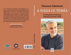 Covers of the Spanish edition of General Qassem Soleimani’s memoir “I Feared Nothing”.