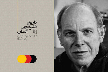 A combination photo shows James Hawes and the front cover of the Persian edition of his book “The Shortest History of Germany”.