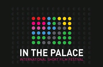 A poster for the In the Palace International Short Film Festival.  