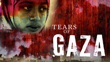 "Tears of Gaza”