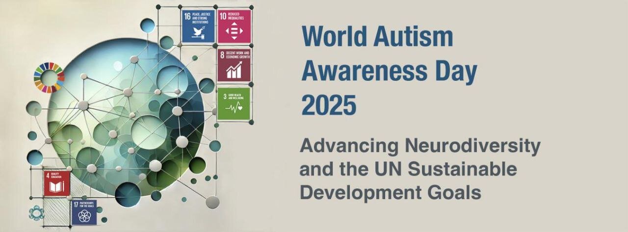 World Autism Awareness Day: Advancing Neurodiversity, UN SDGs