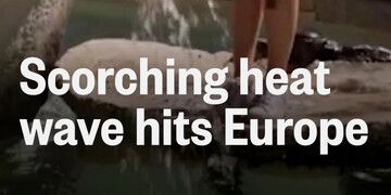 Heat wave hit Europe