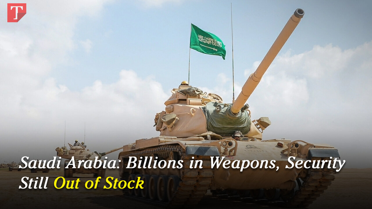 Saudi Arabia: Billions in Weapons, Security Still Out of Stock