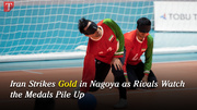 Iran Strikes Gold in Nagoya as Rivals Watch the Medals Pile Up