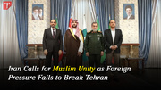 Iran Calls for Muslim Unity as Foreign Pressure Fails to Break Tehran